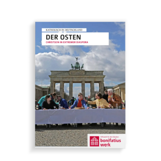 Der Osten - Christsein in extremer Diaspora