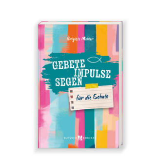 Gebete Impulse Segen
