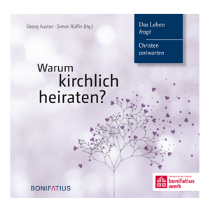 Geschenkheft: "Warum kirchlich heiraten?" 