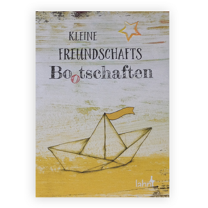 Geschenkheft "Kleine Freundschafts-Bo(o)tschaften" 