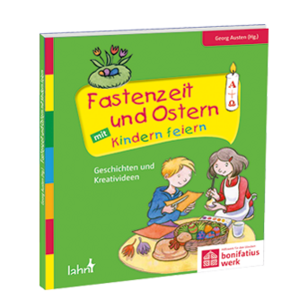 Buch: "Fastenzeit und Ostern mit Kindern feiern" 