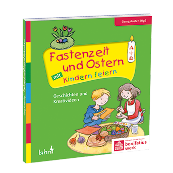 Buch: "Fastenzeit und Ostern mit Kindern feiern" 