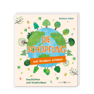 Die Schöpfung mit Kindern erleben