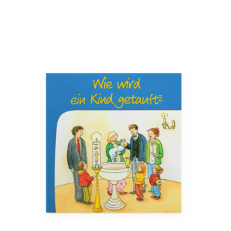 Wie wird ein Kind getauft?