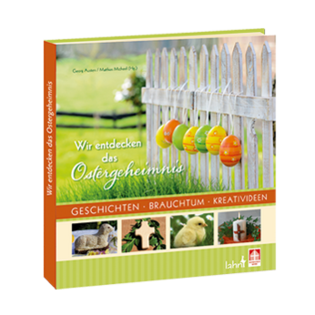 Hausbuch "Wir entdecken das Ostergeheimnis" 
