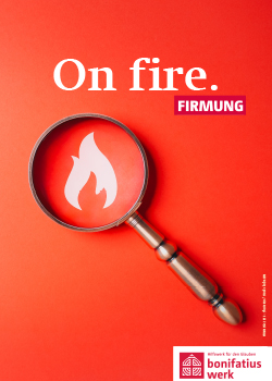 "On fire." steht für die Firmaktion 2025. (Foto: Bonifatiuswerk)