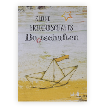 Geschenkheft "Kleine Freundschafts-Bo(o)tschaften" 