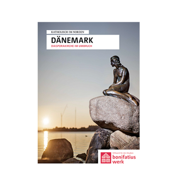 Broschüre "Dänemark – Diasporakirche im Umbruch" aus der Reihe "Katholisch im Norden"