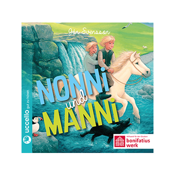 Hörbuch für Kinder im Grundschulalter: "Nonni und Manni" 