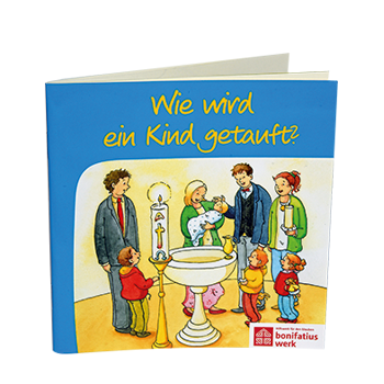 Minibuch "Wie wird ein Kind getauft?"