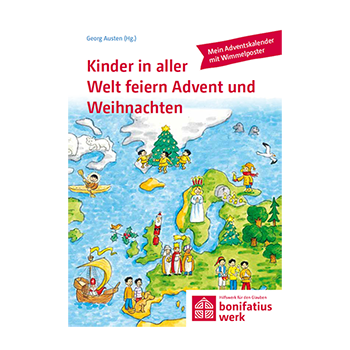 Bastel-Adventskalender für Kinder: "Kinder in aller Welt feiern Advent und Weihnachten" 